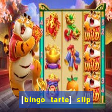 [bingo tarte] slip & stop 1988 part 1